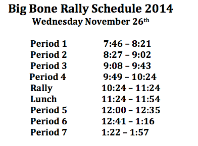 2014 Big Bone Rally schedule. The event will take place this Wednesday, Nov. 26. 
